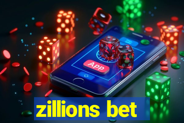 zillions bet